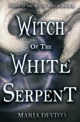 Witch of the White Serpent by Devivo, Maria