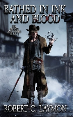 Bathed in Ink and Blood by Laymon, Robert C.