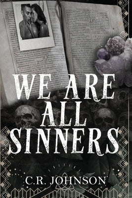We Are All Sinners by Johnson, C. R.
