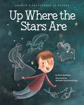 Up Where the Stars Are by Jacobson, Ryan