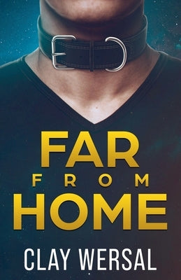 Far From Home by Wersal, Clay