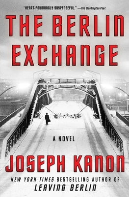 The Berlin Exchange by Kanon, Joseph