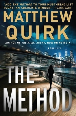 The Method: A Thriller by Quirk, Matthew