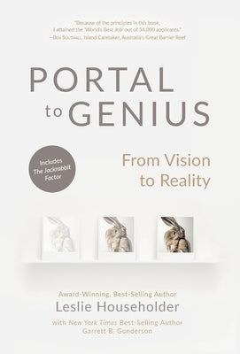 Portal to Genius: From Vision to Reality by Householder, Leslie