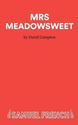 Mrs Meadowsweet by Campton, David