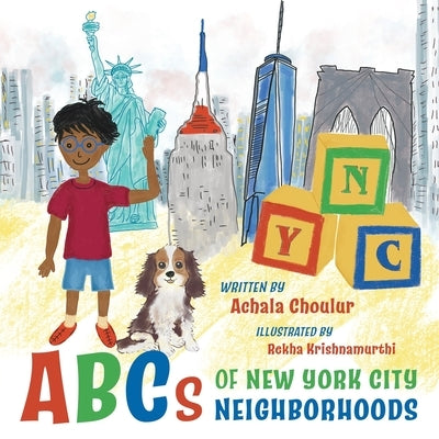 ABCs of New York City Neighborhoods by Choulur, Achala