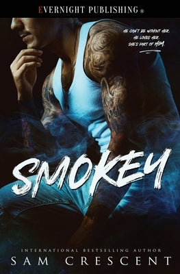 Smokey by Crescent, Sam