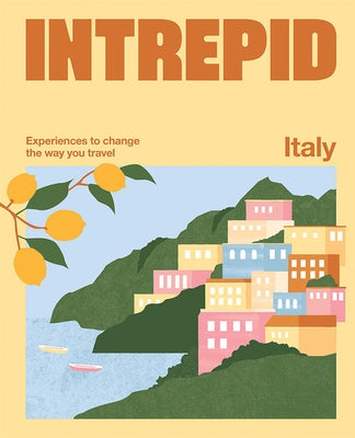 Intrepid Italy by Intrepid, Intrepid