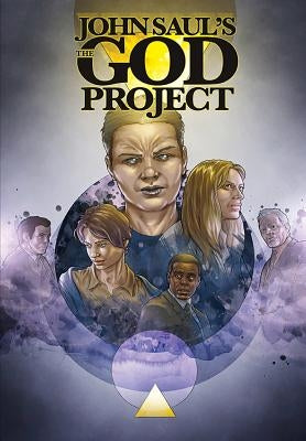 John Saul's The God Project: the graphic novel by Saul, John