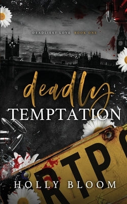 Deadly Temptation by Bloom, Holly