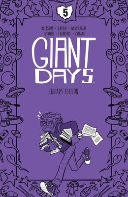 Giant Days Library Edition Vol. 5 by Allison, John