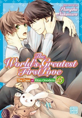 The World's Greatest First Love, Vol. 15 by Nakamura, Shungiku