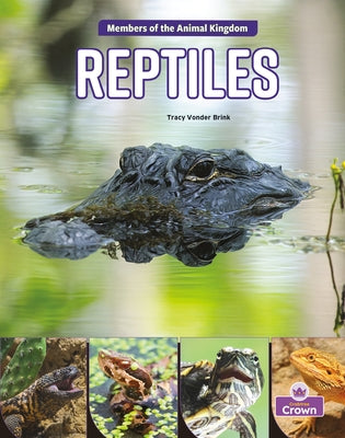 Reptiles by Brink, Tracy Vonder