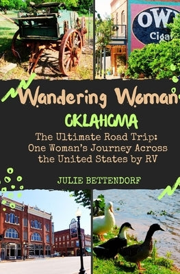 Wandering Woman: Oklahoma by Bettendorf