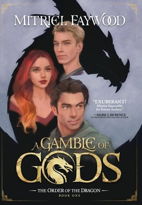 A Gamble Of Gods by Faywood, Mitriel