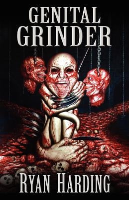 Genital Grinder by Harding, Ryan