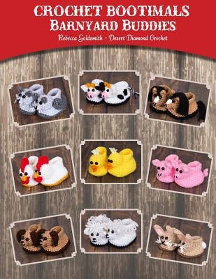 Crochet Bootimals - Barnyard Buddies: Adorable Animal Baby Booties by Vandervort, Shallon