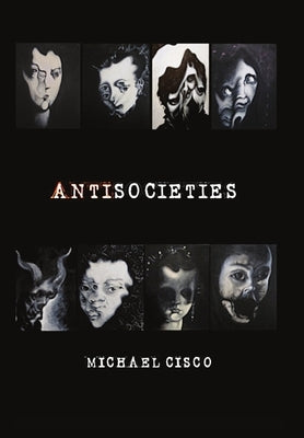 Antisocieties - Deluxe by Cisco, Michael