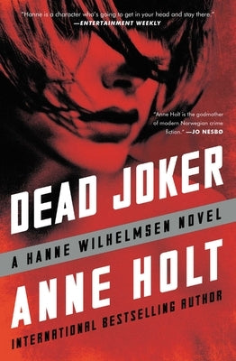 Dead Joker: Hanne Wilhelmsen Book Five by Holt, Anne