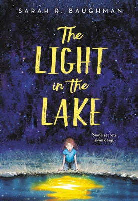 The Light in the Lake by Baughman, Sarah R.