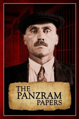 The Panzram Papers by Panzram, Carl