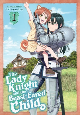 The Lady Knight and the Beast-Eared Child Vol. 1 by Taboengine