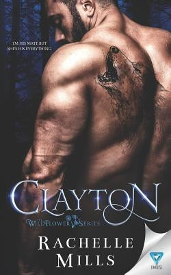 Clayton by Mills, Rachelle