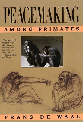 Peacemaking Among Primates by de Waal, Frans B. M.