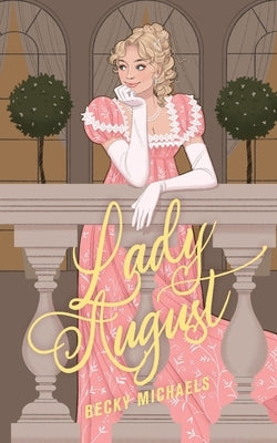 Lady August by Michaels, Becky