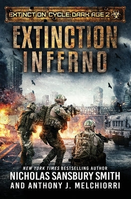 Extinction Inferno by Melchiorri, Anthony J.