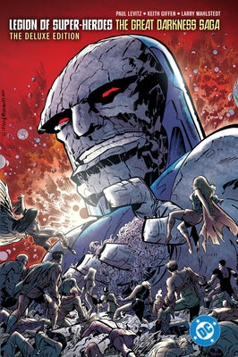 Legion of Super-Heroes: The Great Darkness Saga Deluxe Edition (2025 Edition) by Levitz, Paul