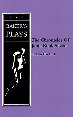 Chronicles of Jane, The, Book Seven by Haehnel, Alan