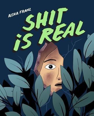 Shit Is Real by Franz, Aisha