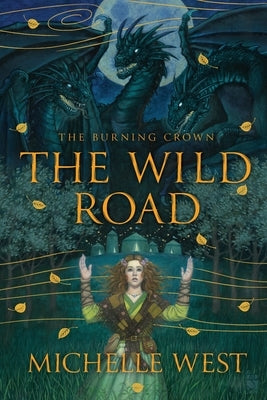The Wild Road by West, Michelle