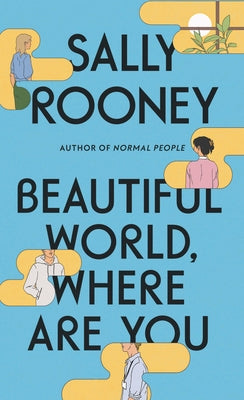 Beautiful World, Where Are You by Rooney, Sally