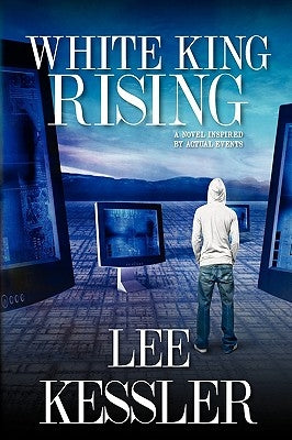 White King Rising by Kessler, Lee