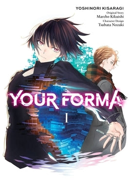 Your Forma, Vol. 1 (Manga): Volume 1 by Kikuishi, Mareho