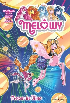 Melowy, Vol. 4: Frozen in Time by Star, Danielle