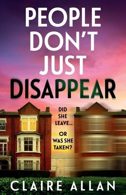 People Don't Just Disappear by Allan, Claire