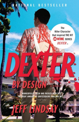 Dexter by Design by Lindsay, Jeff