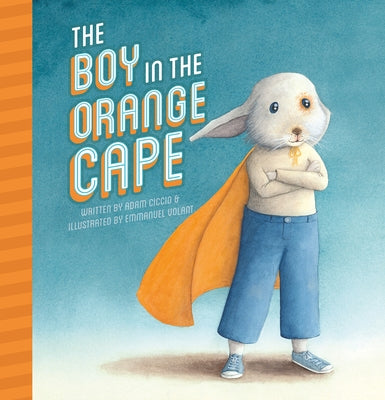 The Boy in the Orange Cape by Ciccio, Adam