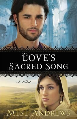 Love's Sacred Song by Andrews, Mesu