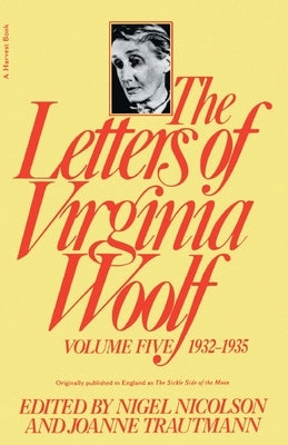 Letters of Virginia Woolf 1932-1935 by Nicolson, Nigel