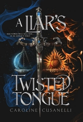 A Liar's Twisted Tongue by Cusanelli, Caroline