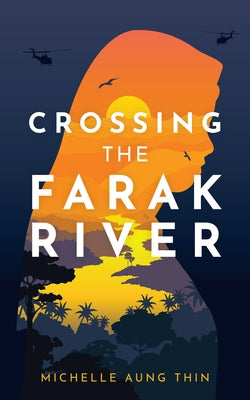 Crossing the Farak River by Aung Thin, Michelle