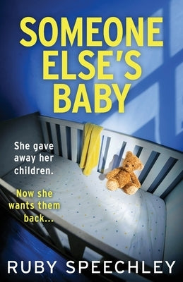 Someone Else's Baby by Speechley, Ruby