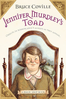 Jennifer Murdley's Toad: A Magic Shop Book by Coville, Bruce