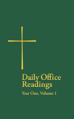 Daily Office Readings Year 1: Volume1 by Church Publishing Incorporated