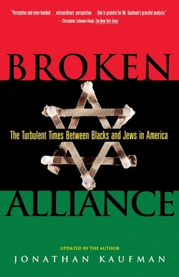 Broken Alliance by Kaufman, Jonathan