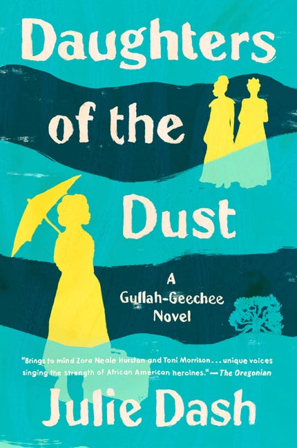 Daughters of the Dust by Dash, Julie